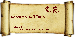 Kossuth Rókus névjegykártya